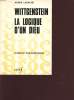 WITTGENSTEIN LA LOGIQUE D UN DIEU : horizon philosophique. AGNES LAGACHE