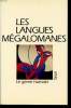 LES LANGUES MEGALOMANES : LE GENRE HUMAIN N 21. COLLECTIF