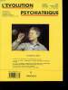 L EVOLUTION PSYCHIATRIQUE TOME 54 FASCICULE 4 Encarts publicitaires en début d&apos;ouvrage. Le corps du rêve. V. Mazeran, S. Olindo-Weber, Les ...