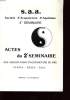 SOCIETE D ACUPUNCTURE D AQUITAINE 4 SEMINAIRE, ACTES DU 2 SEMINAIRE DES ASSOCIATIONS D ACUPUNCTURE DU MIDI. COLLECTIF