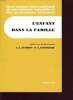 LIVRE ANNUEL INTERNATIONAL DE PSYCHIATRIE INFANTILE ET DES PROFESSIONS ASSOCIEES : L ENFANT DANS LA FAMILLE. E. J. ANTHONY ET C. KOUPERNIK