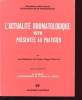 L ACTUALITE RHUMATOLOGIQUE 1978 PRESENTEE AU PRATICIEN : Les rhumatismes inflammatoires, pathologie ostéo-articulaires et vertébrales, aux confins de ...