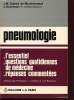 PNEUMOLOGIE : L ESSENTIEL, QUESTIONS QUOTIDIENNES DE MEDECINE, REPONSES COMMENTEES.. J. M. DUBOIS DE MONTREYNAUD ET S. KOCHMAN