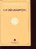 LES MALABSORBTIONS, 4e CONGRES FRANCAIS DE MEDECINE.. COLLECTIF