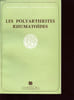 LES POLYARTHRITES RHUMATOIDES. COLLECTIF