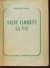SAINT FLORENT LA VIE. VICTOR LAPIE