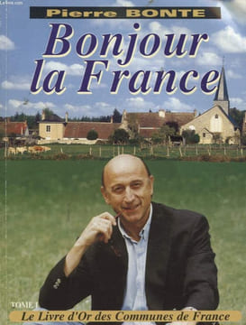BONJOUR LA FRANCE TOME 1. PIERRE BONTE