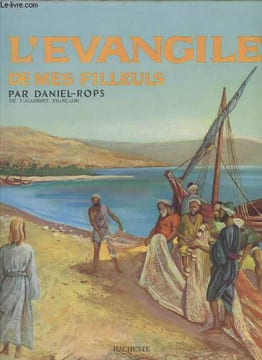 L'EVANGILE DE MES FILLEULS.. ROPS DANIEL