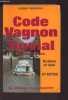 CODE VAGNON FLUVIAL - CODE DE LA ROUTE / RIVIERES ET LACS 25° EDITION.. VAGNON HENRI