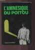 L'AMNESIQUE DU POITOU.. BEAUDROUX SIMONE