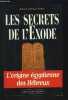 LES SECRETS DE L'EXODE - L'ORIGINE EGYPTIENNE DES HEBREUX.. SABBAH MESSOD ET ROGER