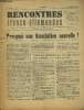 RENCONTRES FRANCO-ALLEMANDES - N°1 / 1° ANNEE NOVEMBRE 1959 : POURQUOI UNE ASSOCIATION NOUVELLE + DES FRANCAIS DE TOUTES OPINIONS SALUENT NOTRE ...