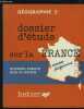 GEOGRAPHIE 3° - DOSSIER D'ETUDES SUR LA FRANCE - DOCUMENTS D'ANALYSE / GUIDE DE SYNTHESE.. TOUSSAINT G.