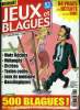 3 MAGAZINES- JEUX ET BLAGUES N°2 automne 2003- JEUX NOTRE TEMPS NOVEMBRE 2003/ MOTS CAMOUFLES. COLLECTIF