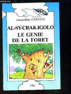 AL-SY-CRAK-IGOLO LE GENIE DE LA FORET. CARVON JACQUELINE