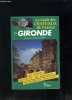 LE GUIDE DES CHATEAUX DE FRANCE- 33 GIRONDE- 231 CHATEAUX LEUR HISTOIRE LEURS PROPRIETAIRES LEUR ARCHITECTURE LEURS TRESORS. GARDELLES JACQUES
