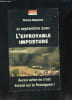 11 SEPTEMBRE SEPTEMBRE 2001- L EFFROYABLE IMPOSTURE- AUCUN AVION NE S EST ECRASE SUR LE PENTAGONE!. MEYSSAN THIERRY