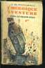 L HEROIQUE AVENTURE- VERS LE GRAND DUEL- N°22. DE POUVOURVILLE A