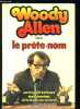 WOODY ALLEN DANS LE PRETE NOM. ALLEY ROBERT