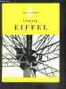 GUSTAVE EIFFEL- 1832-1923. BESSET MAURICE