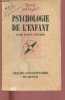 PSYCHOLOGIE DE L'ENFANT - QUE SAIS-JE ? N°369. CESARI PAUL