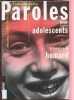 PAROLE POUR ADOLESCENTS OU LE COMPLEXE DU HOMARD [transformations, se sentir beau ou laid, sexualité, amour, amitié, parents et société, l'autorité, ...