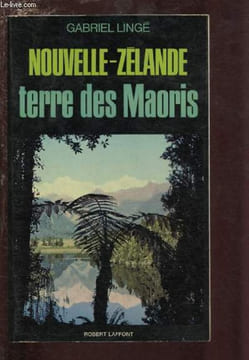 NOUVELLE-ZELANDE : TERRE DES MAORIS. LINGE GABRIEL