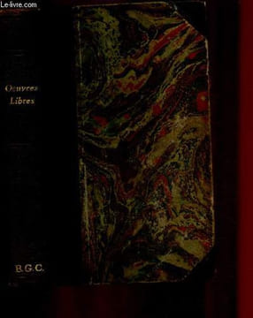 N° LXXXIX - LES OEUVRES LIBRES : Le trouble, de Maurice Rostand + Les vieux de Coelho Netto + Sur le sable couchées de Binet Valmer - Lévy-Pendules de ...