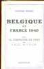 BELGIQUE ET FRANCE 1940 AVEC LA COMPAGNIE DU GENIE DES 4e D.L.C. ET 7e D.L.M.. KOSAK GEORGES