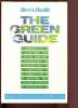 Here's Health : The green guide. Smyth Angela - Wheater Caroline