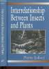 Interrelationship Between Insects and Plants. Jolivet Pierre