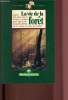 La vie de la for&ecirc;t. Collectif