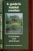 A guide to habitat creation. Baines Chris / Smart Jane