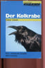 Der Kolkrabe. Glandt Dieter