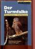 Der Turmfalke. Kostrzewa Renate et Achim