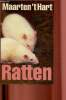 Ratten. Hart Maarten't