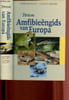 Amfibie&euml;ngids van Europa. Nollert Andrea, Nollert Christel