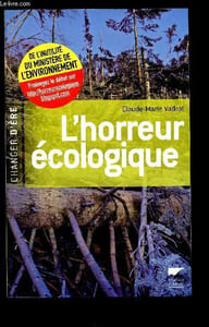 L'horreur écologique : de l'inutilité du ministère de l'environnement