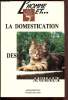 L'homme et la domestication des animaux. Guérin Claude
