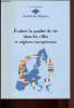 Evaluer la qualité de vie dans les villes et régions européennes. Collectif
