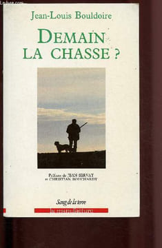 Demain la chasse ?. Bouldoire Jean-Louis
