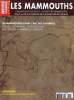 Dossiers d'archéologie - n°291 - Mars 2004 / ( LES MAMMOUTHS : L'homme préhistorique au temps des mammouths, par F. Djindjian - L'évolution des ...