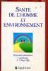 Santé de l'homme et environnement : Symposium international Luxembourg - 3-5 mars 1988. Collectif