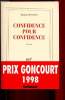 Confidence pour confidence (Prix Goncourt 1998). Constant Paule