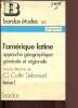 L'Amérique latine : approche géographique, générale et régionale - Tome 1. Delavaud Colin Cl.