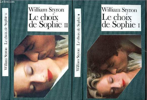 Le choix de Sophie - Tomes I et II. Styron William
