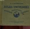 Atlas universel : politique, statistique, commerce. Hickmann A.L., Fischer Louis