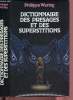 Dictionnaire des présages et des superstitions. Waring Philippa