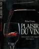 Plaisir du vin. Schuster Michael