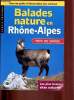 Balades nature en Rhône-Alpes ; Pays de Savoie. Bourgeois Marie-Geneviève